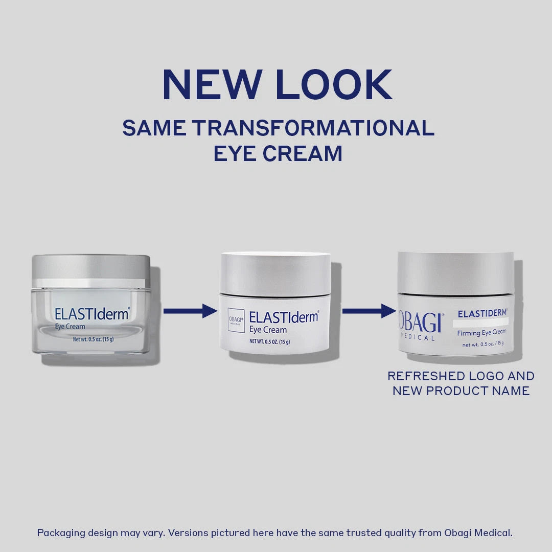 Obagi Medical ELASTIderm Firming Eye Cream new look same trusted formula packaging evolution