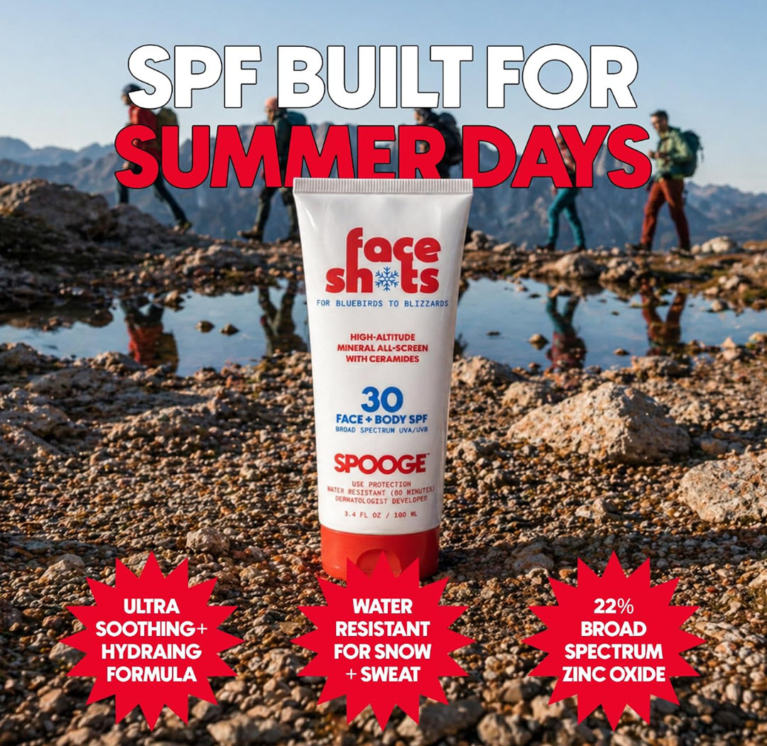Spooge Face Shots Mineral Sunscreen SPF 30 tube standing on a rocky mountain trail with hikers in the background, with callouts: ultra soothing and hydrating formula, water resistant for snow and sweat, 22% broad spectrum zinc oxide