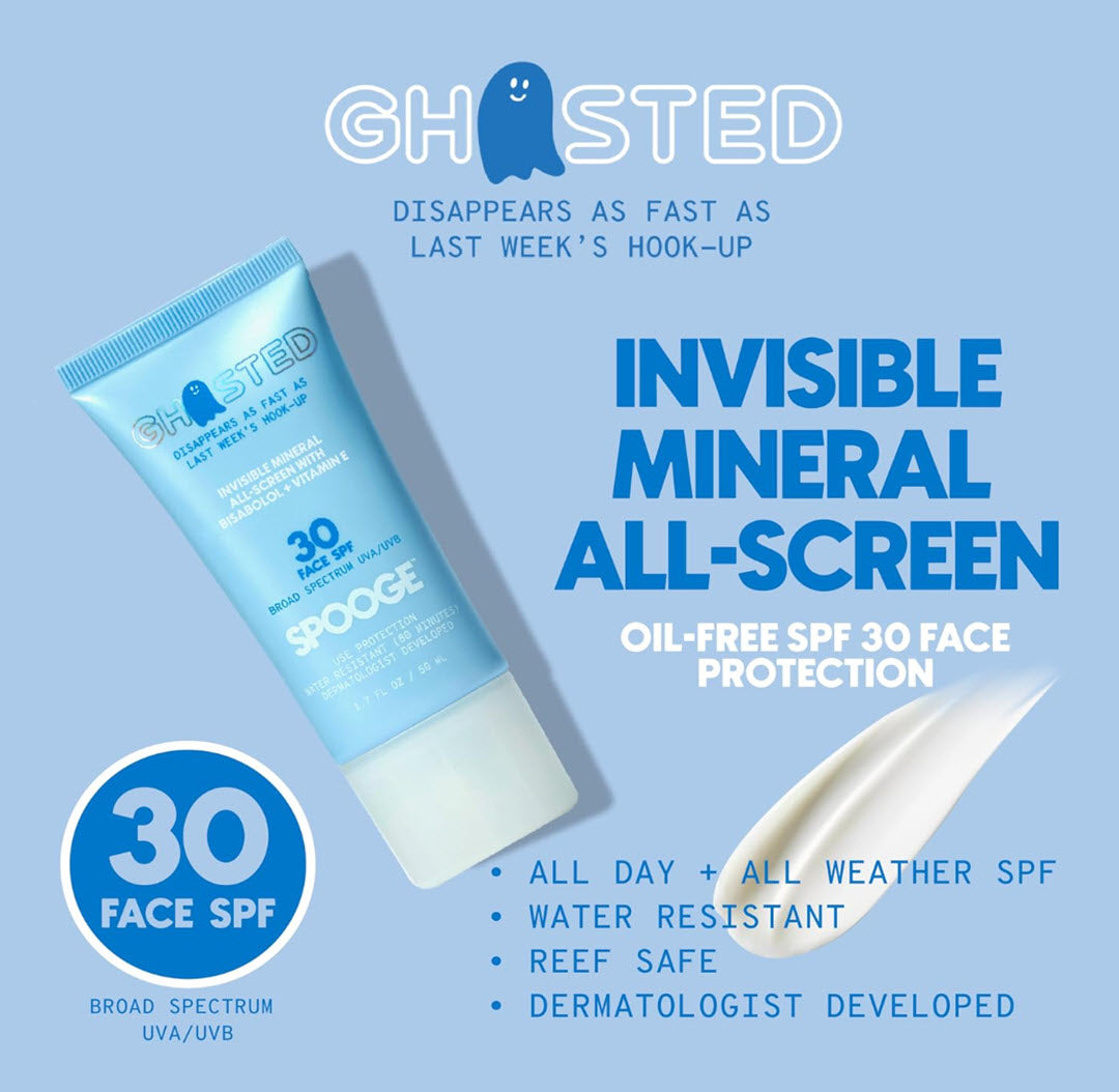 Spooge Ghosted Mineral Sunscreen SPF 30 tube with callouts: invisible mineral all-screen, oil-free SPF 30 face protection, all day and all weather SPF, water resistant, reef safe, dermatologist developed