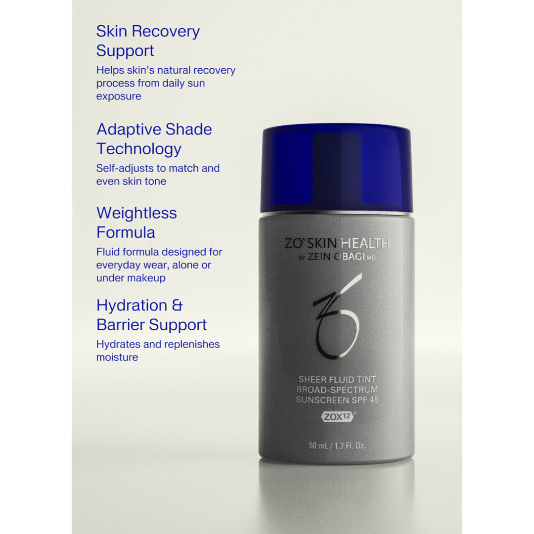ZO Skin Health Sheer Fluid Tint SPF 45 key benefits: skin recovery support, adaptive shade technology, weightless formula, and hydration and barrier support