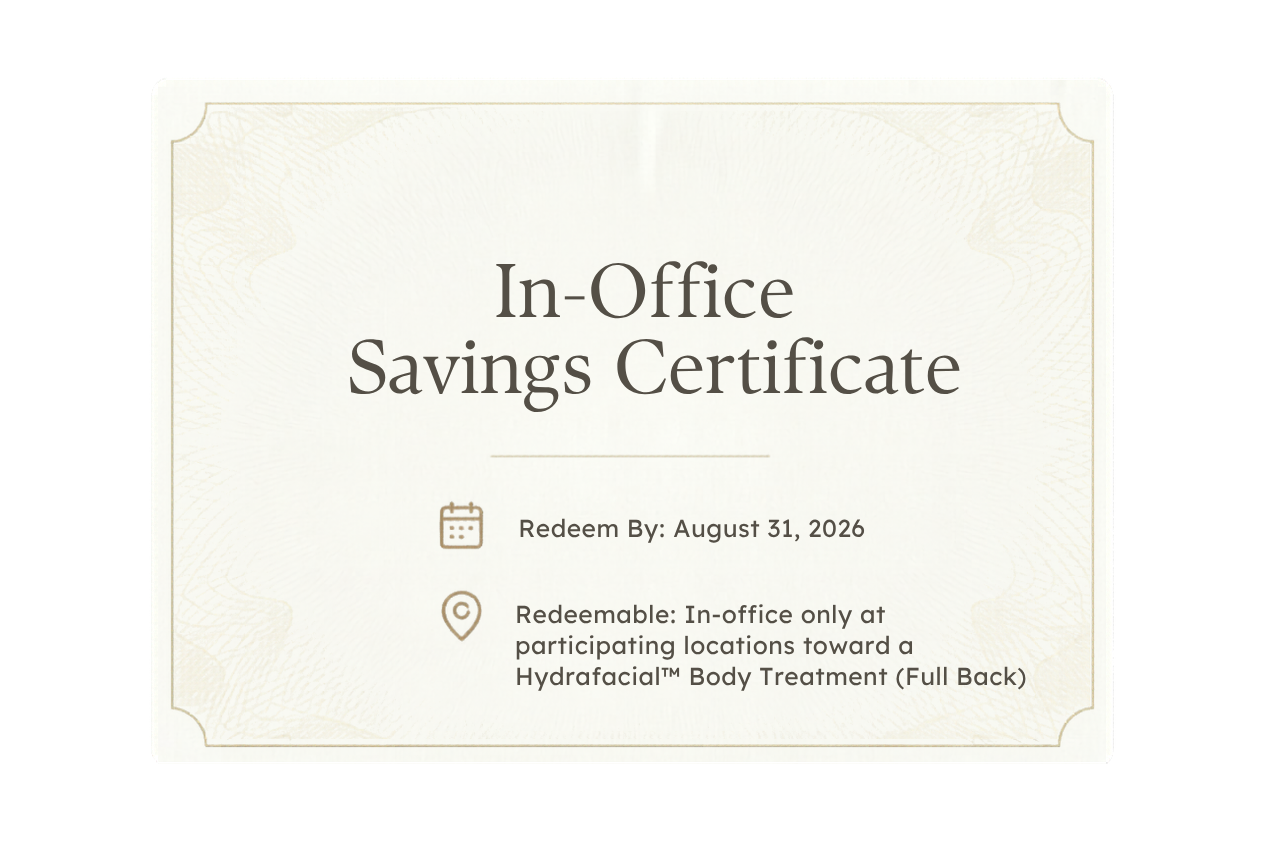 $50 Off Hydrafacial Body (Full Back) Savings Certificate